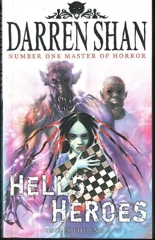 The Demonata 10: Hell's Heroes - Darren Shan