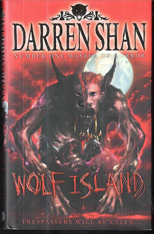 The Demonata 08: Wolf Island - Darren Shan