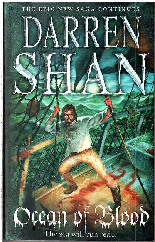 The Saga of Larten Crepsley 02: Ocean of Blood - Darren Shan
