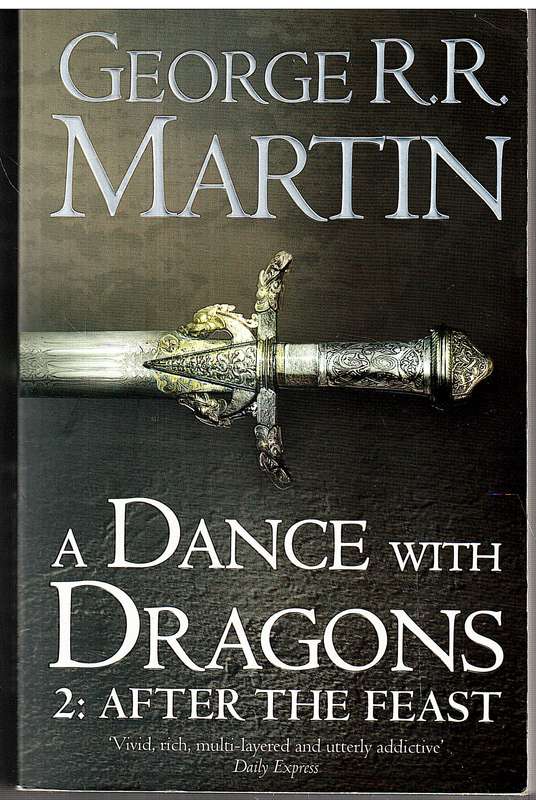 A Song of Ice and Fire 05: A Dance with Dragons Part 2 After the Feast - George RR Martin