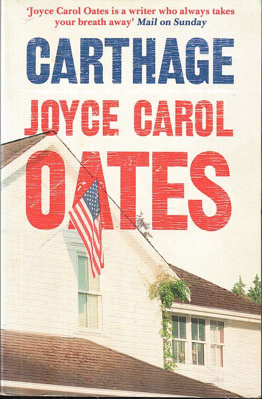 Carthage - Joyce Carol Oates