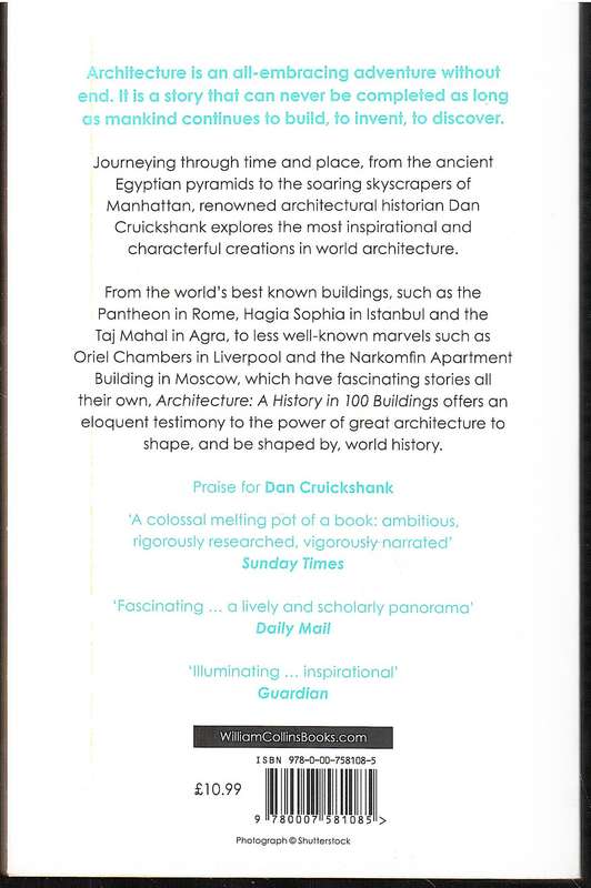 Architecture: A History in 100 Buildings - Dan Cruickshank