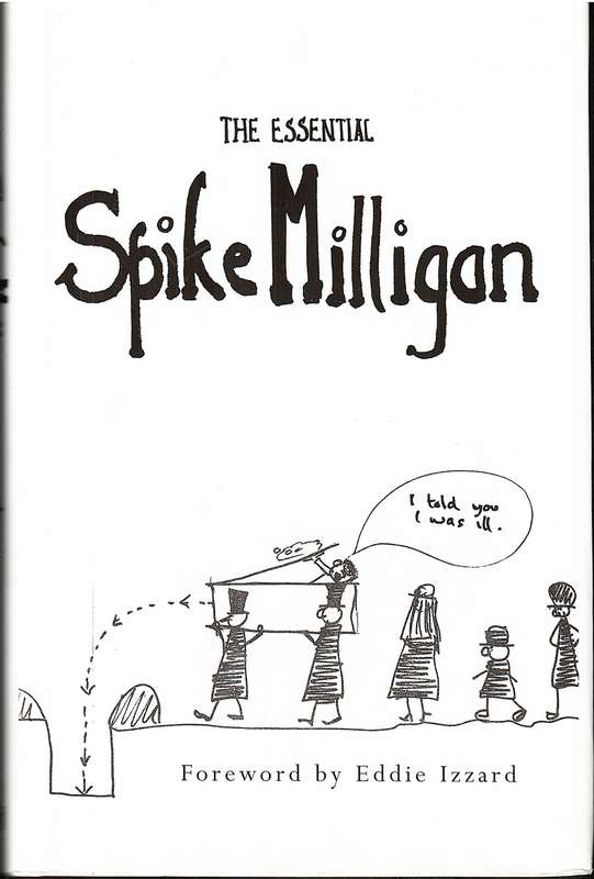 The Essential Spike Milligan - Spike Milligan
