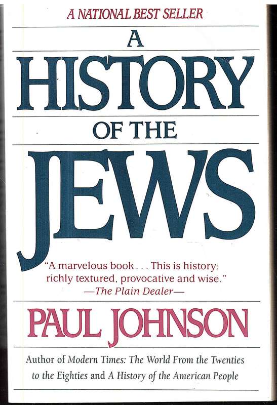A History of The Jews - Paul Johnson