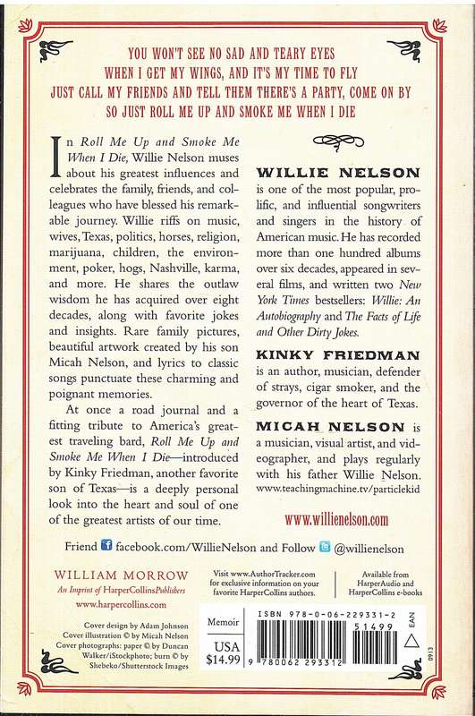 Roll Me Up and Smoke Me When I Die: Musings From the Road - Willie Nelson