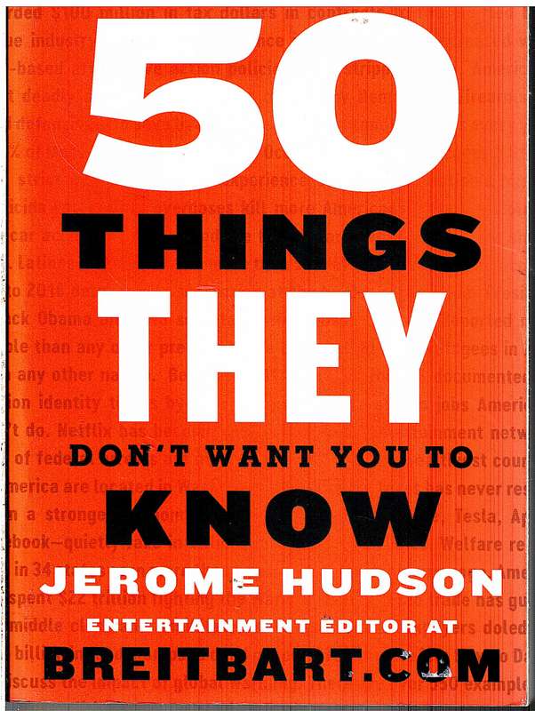 50 Things They Don't Want You To Know - Jerome Hudson
