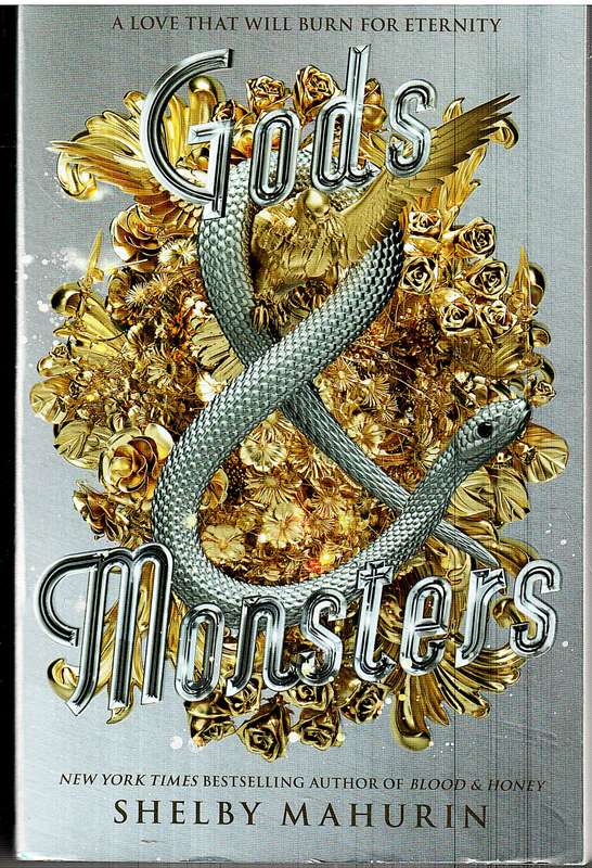 Serpent & Dove 03: Gods & Monsters - Shelby Mahurin
