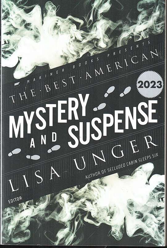 The Best American Mystery and Suspense 2023 - Lisa Unger (Ed.)