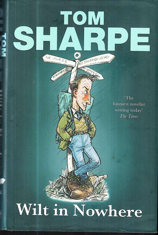 Wilt in Nowhere - Tom Sharpe