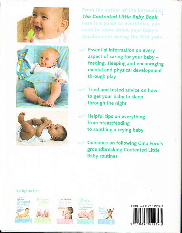 The Contented Baby's First Year: The Secret to a Calm and Contented Baby - Gina Ford