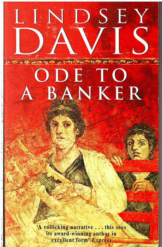 Ode to a Banker (A Marcus Didius Falco Novel) - Lindsey Davis