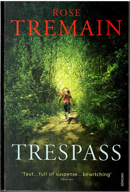 Trespass - Rose Tremain
