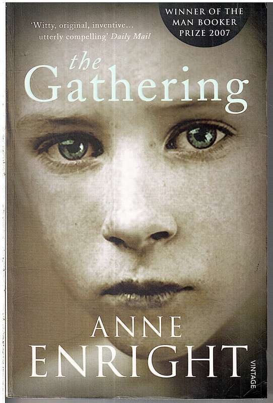 The Gathering - Anne Enright [Winner MAN Booker Prize 2007}