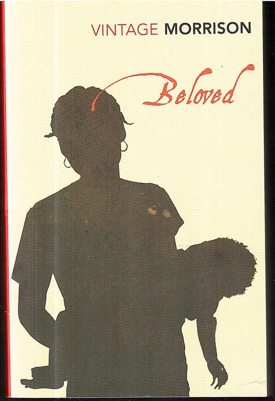 Beloved - Toni Morrison