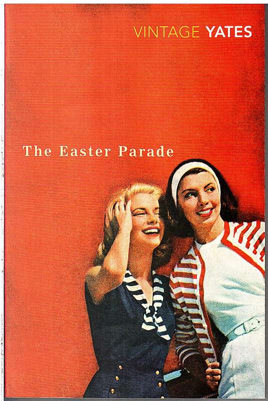 The Easter Parade - Richard Yates