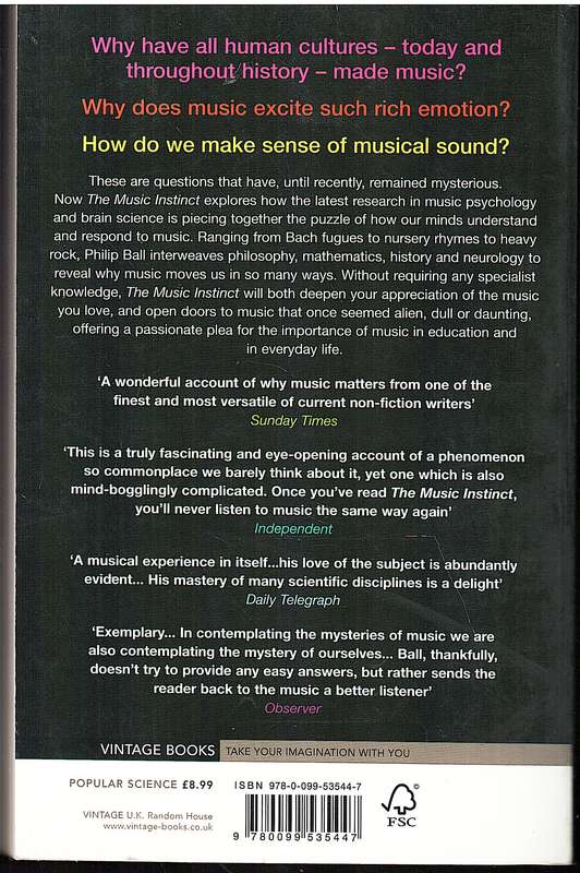 The Music Instinct: How Music Works and Why We Can't Do Without It - Philip Ball