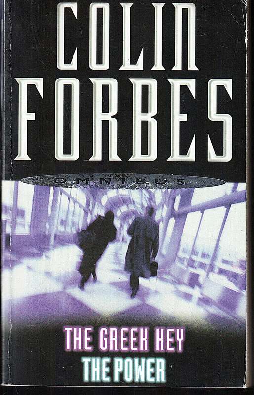 'The Greek Key' / 'The Power' (Omnibus) - Colin Forbes