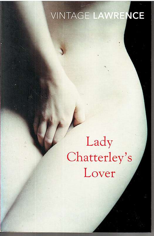 Lady Chatterley's Lover - DH Lawrence