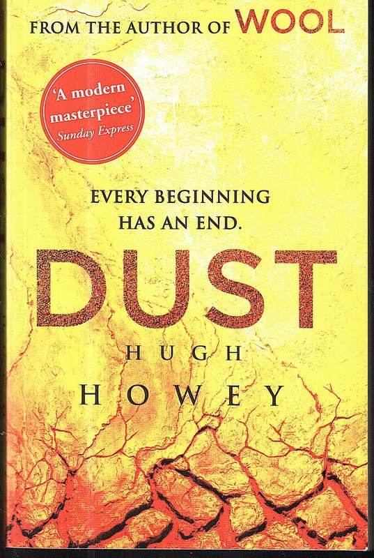 Dust (Wool Trilogy, Book 3) - Hugh Howey