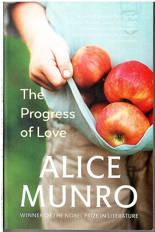 The Progress of Love - Alice Munro (Short Stories)