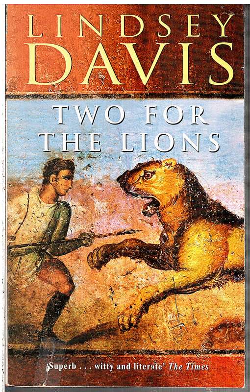 Two For The Lions (A Marcus Didius Falco Novel) - Lindsey Davis