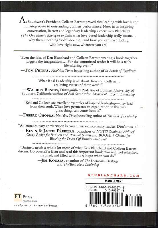 Lead with Luv: A Different Way to Create Real Success - Ken Blanchard & Colleen Barrett