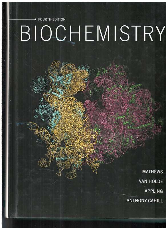 Biochemistry (4th Edition) - Mathews et al