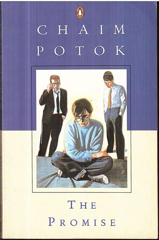 The Promise - Chaim Potok [Book 2 of the Reuven Malther series]