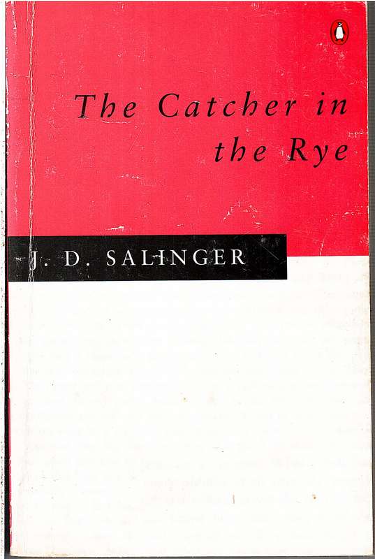 The Catcher in the Rye - JD Salinger