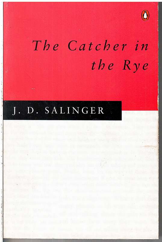 The Catcher in the Rye - JD Salinger