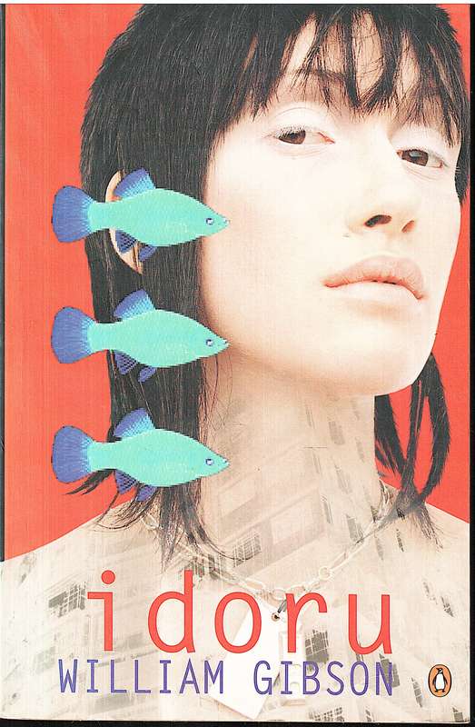 Idoru - William Gibson (Bridge Book 2)