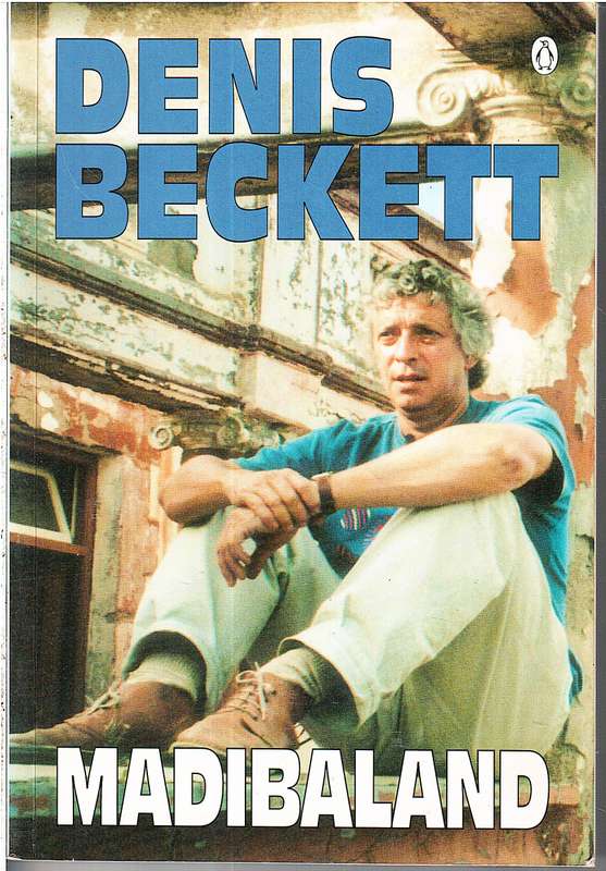 Madibaland - Denis Beckett