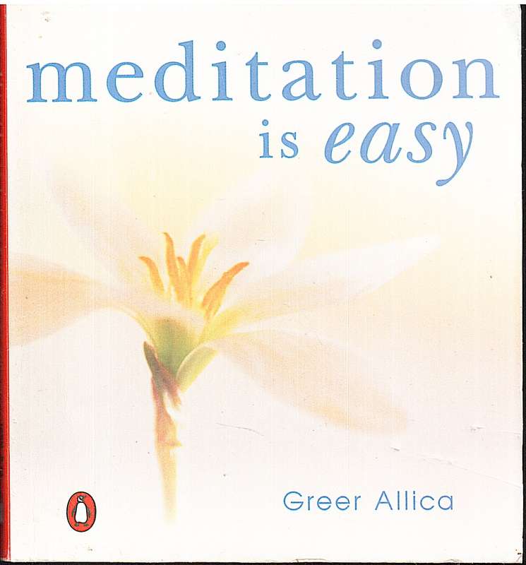 Meditation is Easy - Greer Allica (Pocket-sized book)