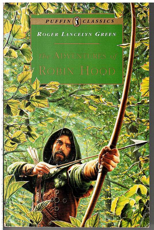 The Adventures of Robin Hood - Roger Lancelyn Green
