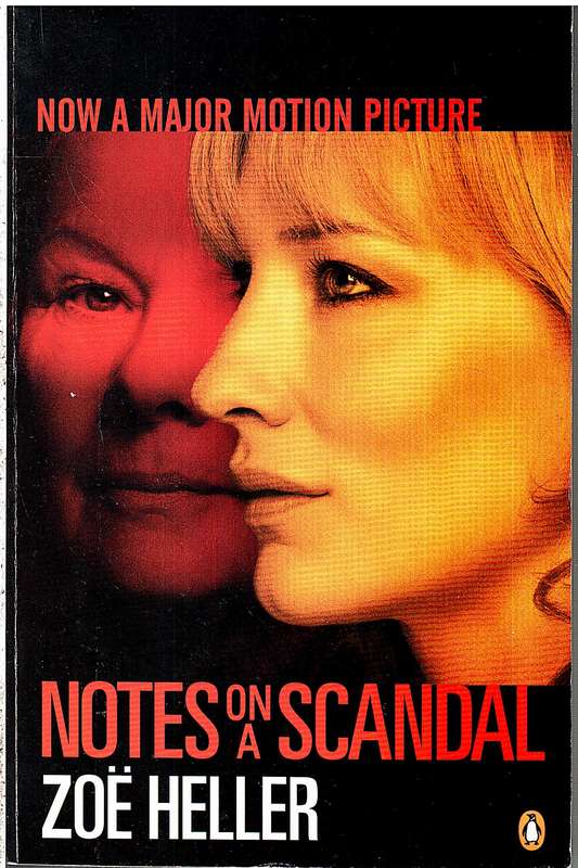 Notes On A Scandal - Zoe Heller [Film tie-in edition]