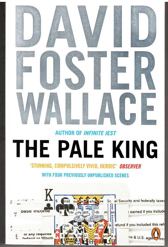 The Pale King - David Foster Wallace