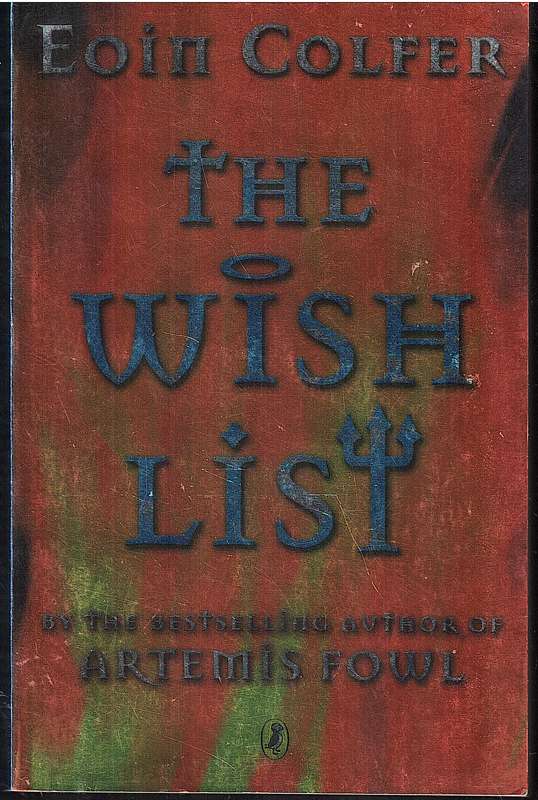 The Wish Llist - Eoin Colfer