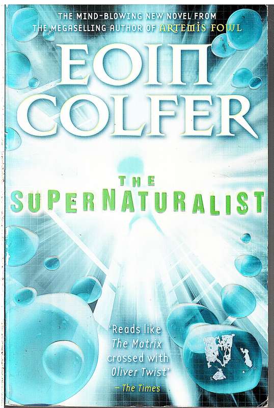 The Supernaturalist - Eoin Colfer
