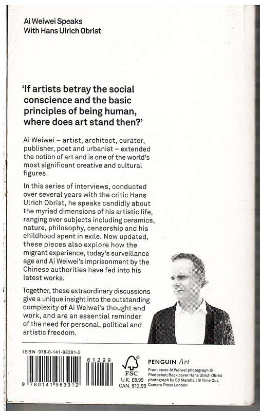 Ai Weiwei Speaks with Hans Ulrich Obrist