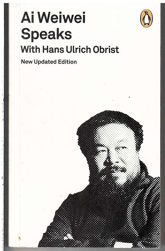 Ai Weiwei Speaks with Hans Ulrich Obrist