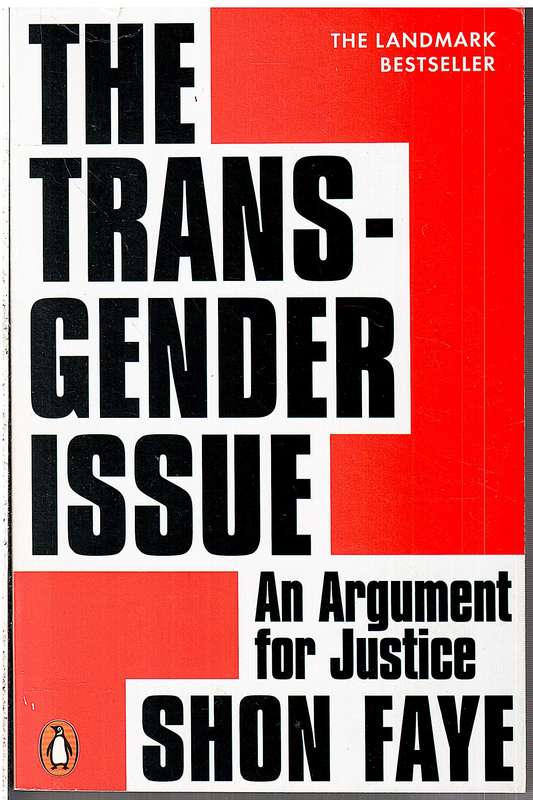 The Transgender Issue: An Argument for Justice - Shon Faye