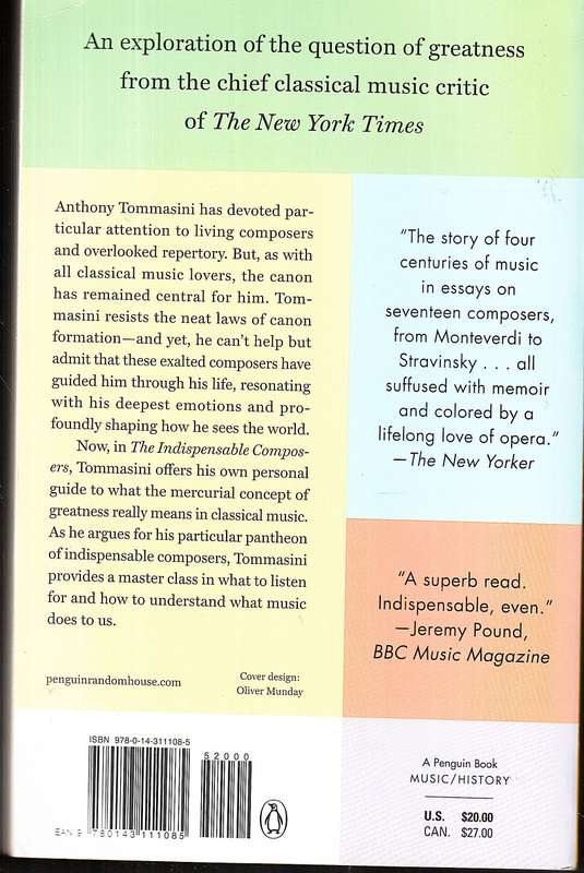 The Indispensable Composers: A Personal Guide - Anthony Tommasini