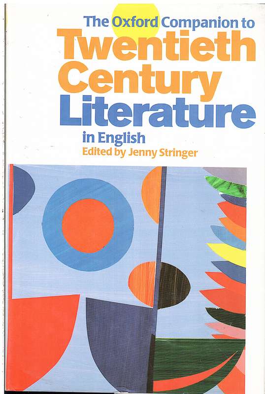 The Oxford Companion to Twentieth-Century Literature in English Jenny Stringer (Ed)