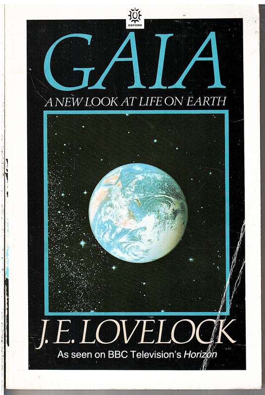 Gaia: A New Look at Life on Earth - James Lovelock