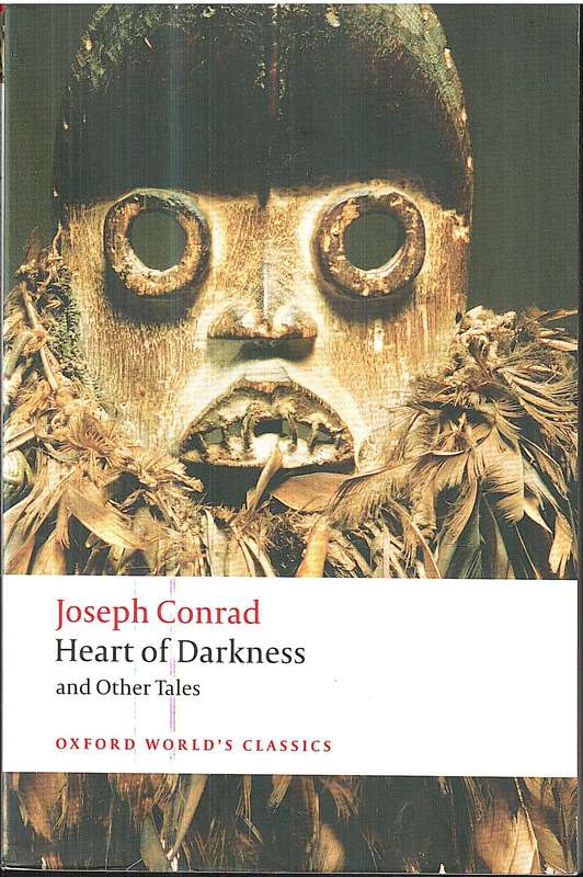 Heart of Darkness and Other Tales - Joseph Conrad