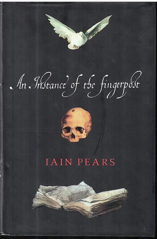 An Instance of the Fingerpost - Iain Pears