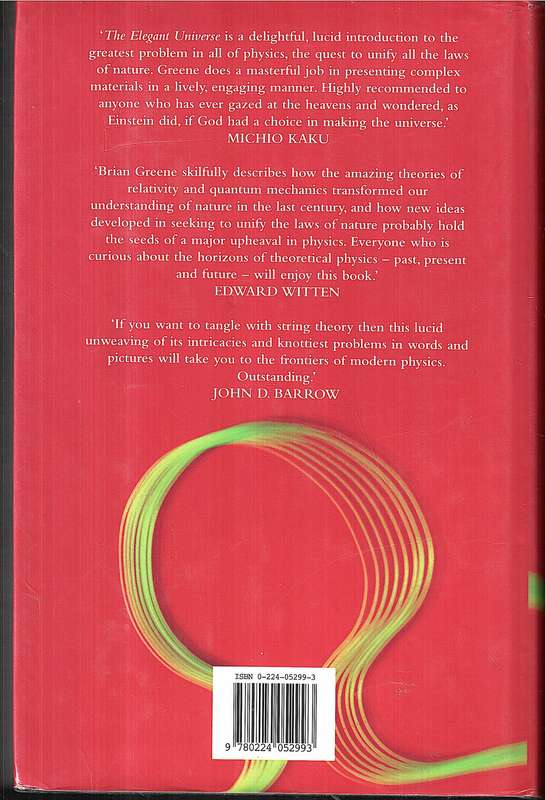 The Elegant Universe: Superstrings, Hidden Dimensions & the Quest for the Ultimate Theory - B Greene