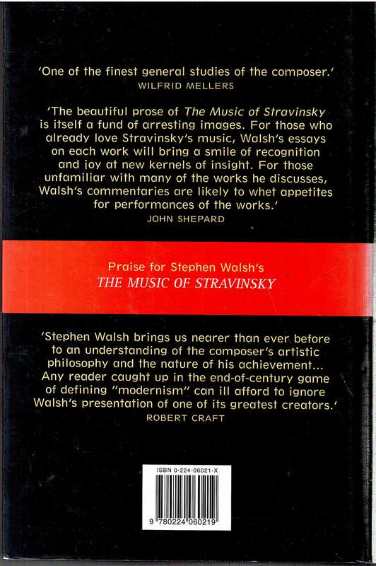 Igor Stravinsky: A Creative Spring (Russia and France 1882-1934) - Stephen Walsh