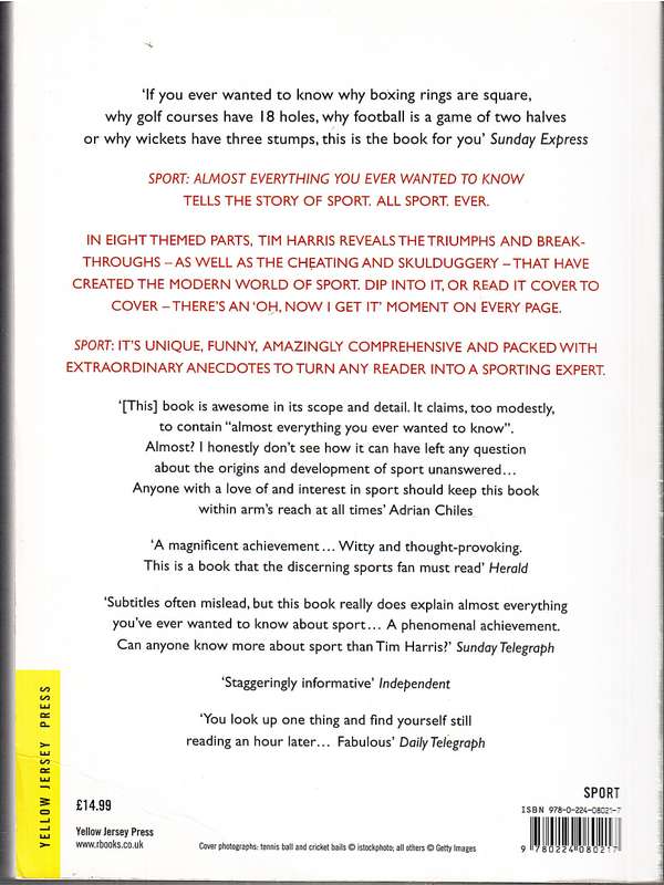 Sport: Almost Everything You Ever Wanted To Know - Tim Harris