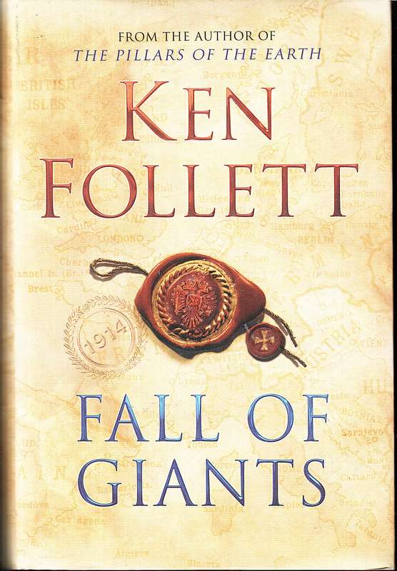 Century Trilogy 01: Fall of Giants - Ken Follett
